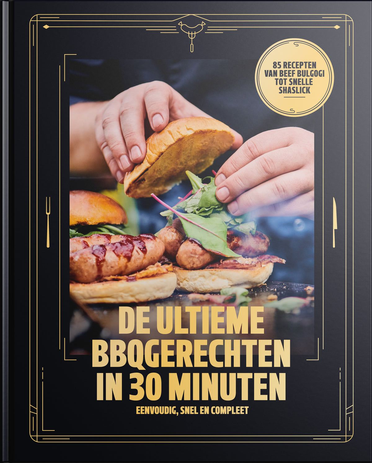 De BBQ Store, De Ultieme BBQgerechten in 30 Minuten
